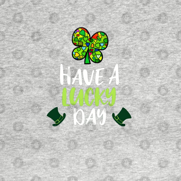 Have a Lucky Day: Lucky Shamrock St. Patrick’s Day Cartoon Art by Xtian Dela ✅